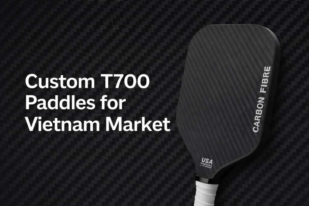 Professional T700 carbon fiber pickleball paddles for wholesale in Vietnam market.